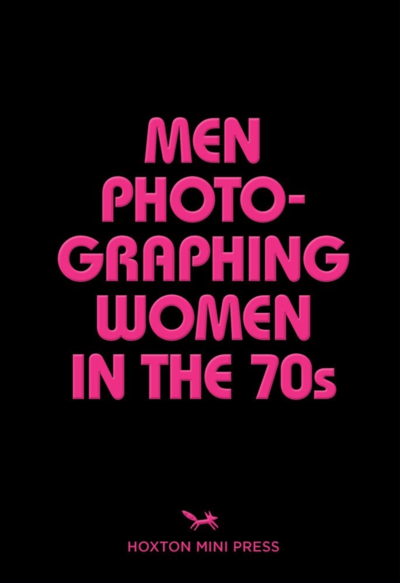 Men Photographing Women In The 70S/Product Detail/Photography