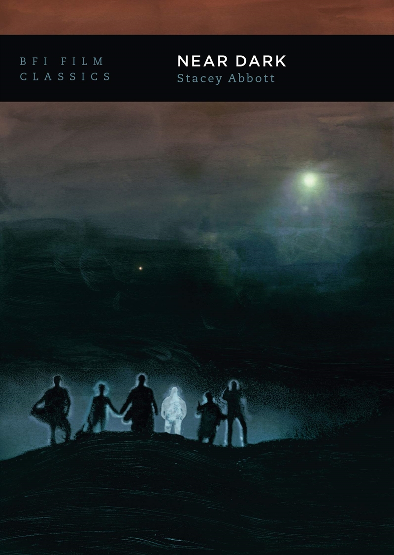 Near Dark (Bfi Film Classics)/Product Detail/Arts & Entertainment