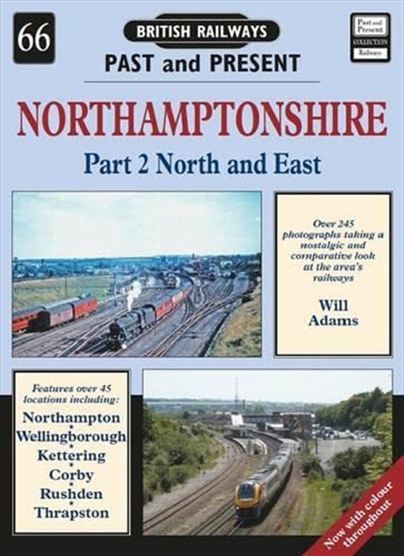 Northamptonshire: North And East 2 (British Railways Past & Present)/Product Detail/Transportation