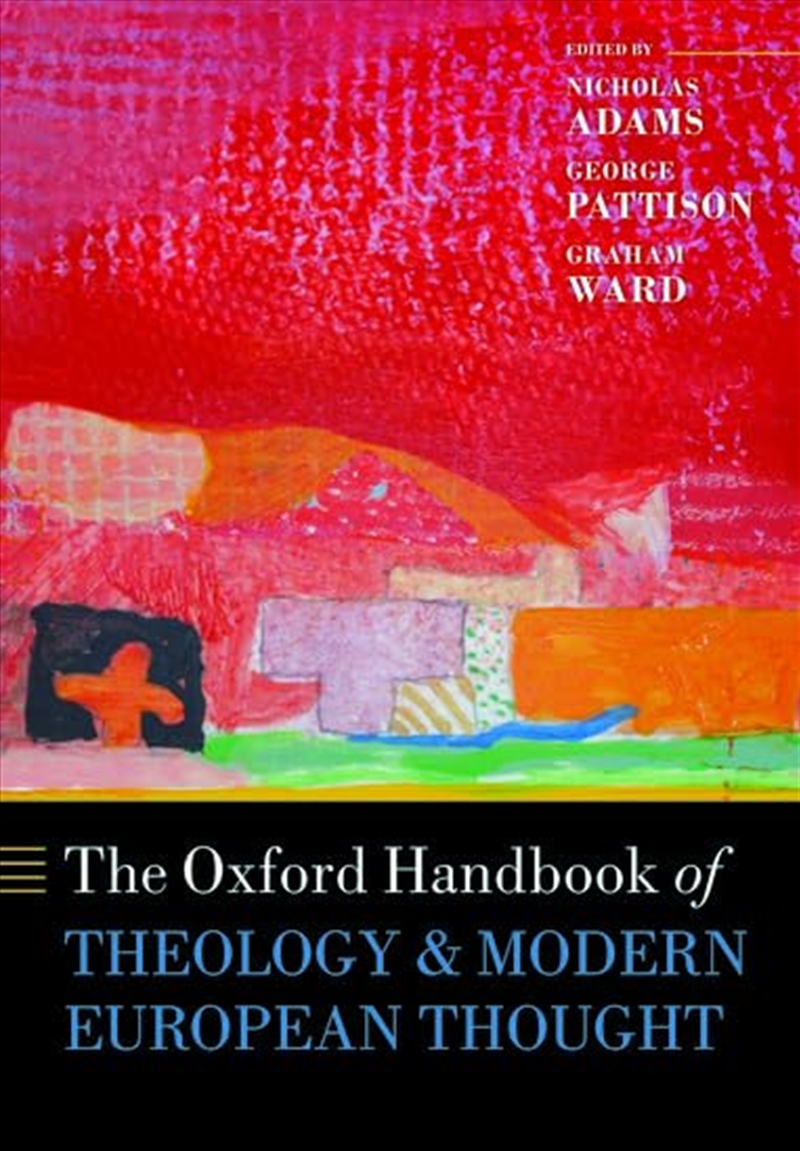 The Oxford Handbook Of Theology And Modern European Thought (Oxford Handbooks)/Product Detail/Religion & Beliefs