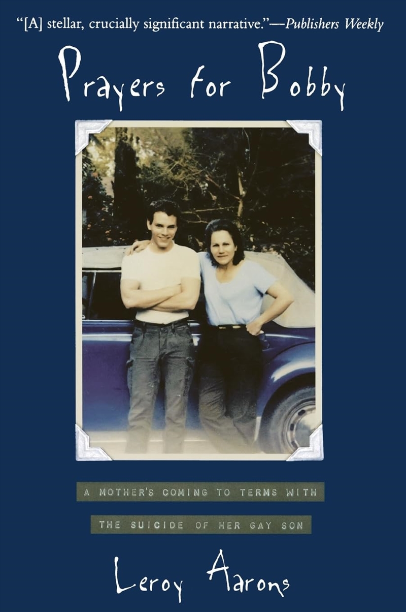 Prayers For Bobby: A Mother'S Coming To Terms With The Suicide Of Her Gay Son/Product Detail/Adult Books