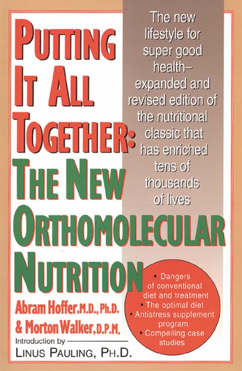 Putting It All Together: The New Orthomolecular Nutrition/Product Detail/Fitness, Diet & Weightloss