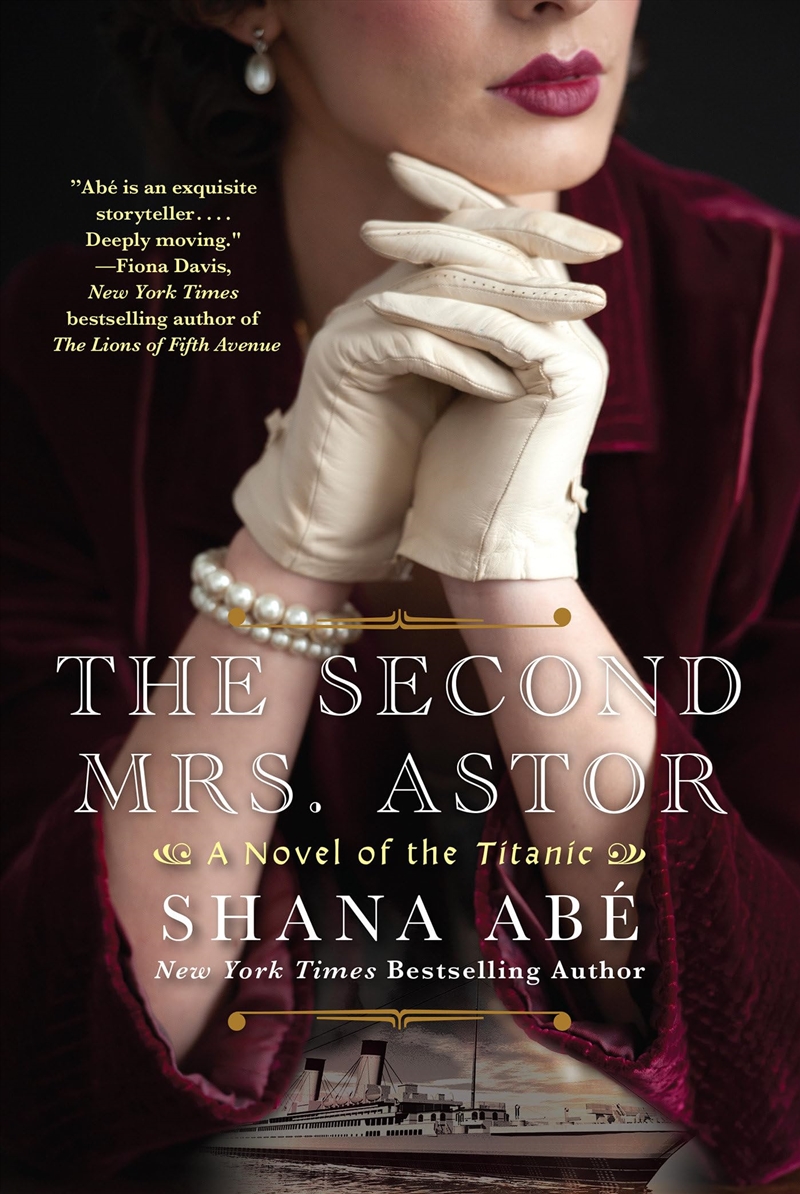 The Second Mrs. Astor: A Heartbreaking Historical Novel Of The Titanic/Product Detail/General Fiction Books