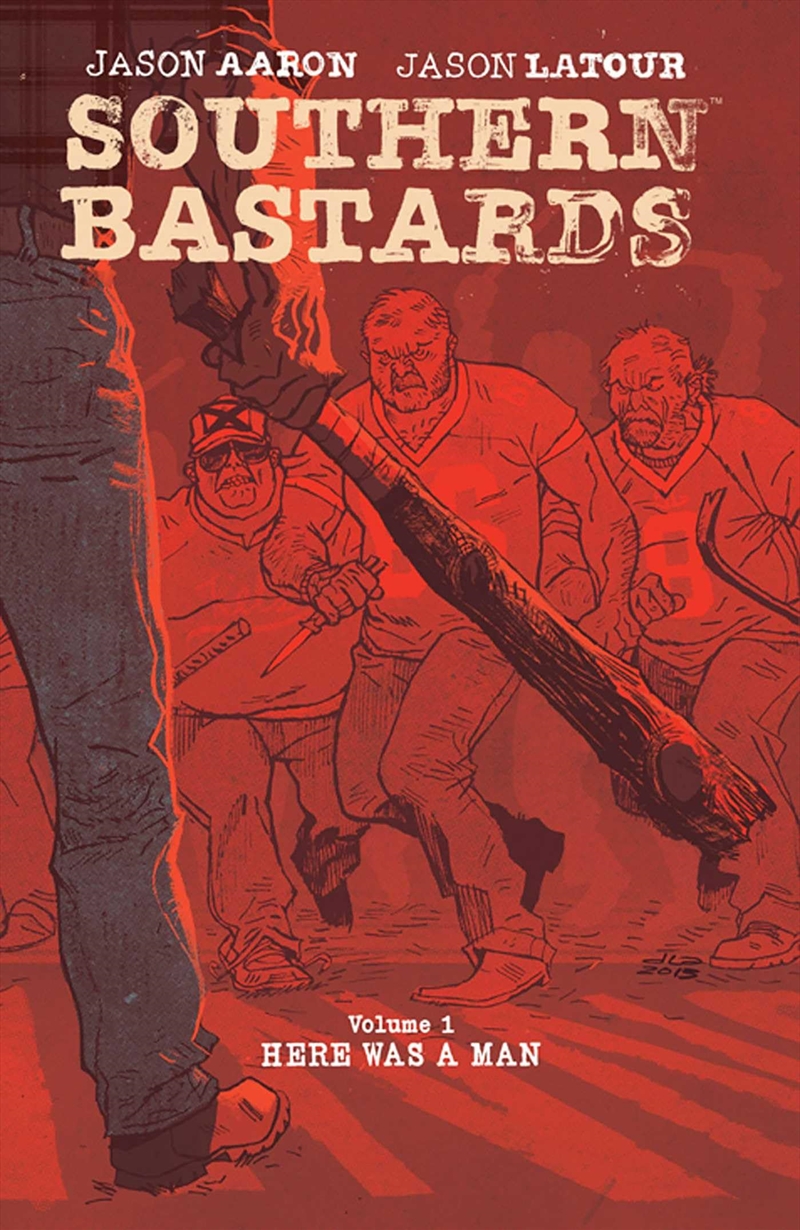 Southern Bastards Volume 1: Here Was A Man/Product Detail/Graphic Novels