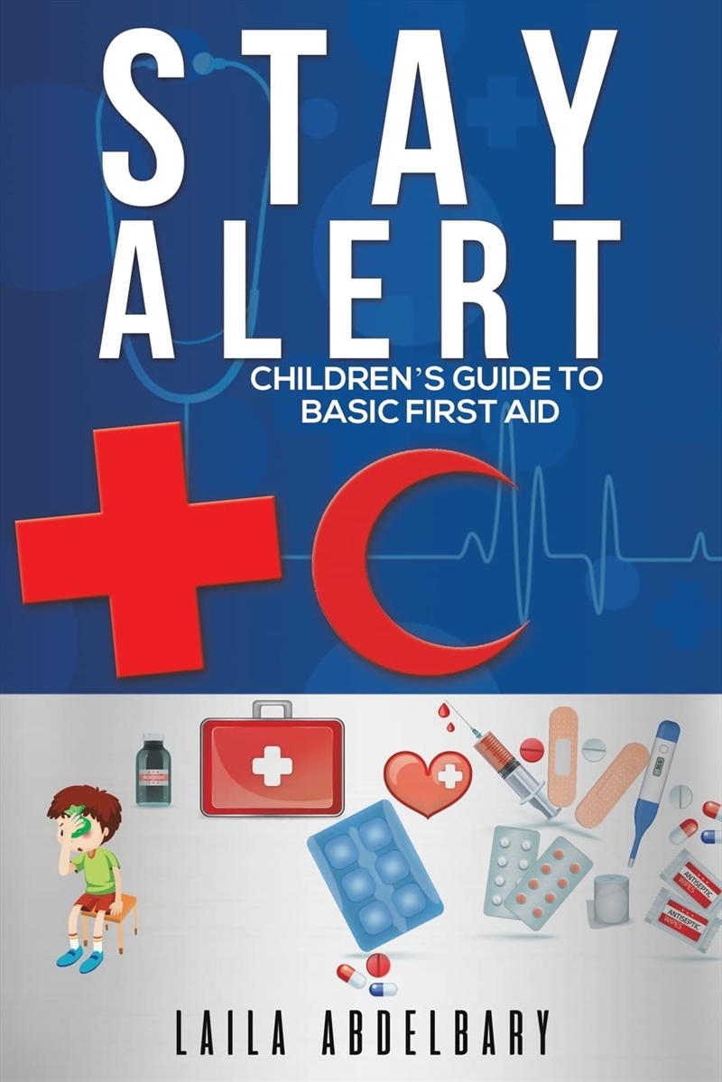 Stay Alert: Children'S Guide To Basic First Aid/Product Detail/Childrens Fiction Books