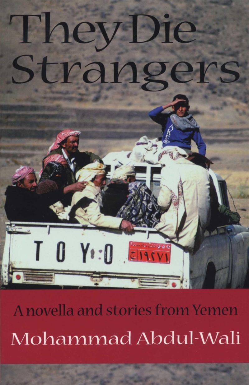 They Die Strangers (Modern Middle East Literature In Translation)/Product Detail/General Fiction Books