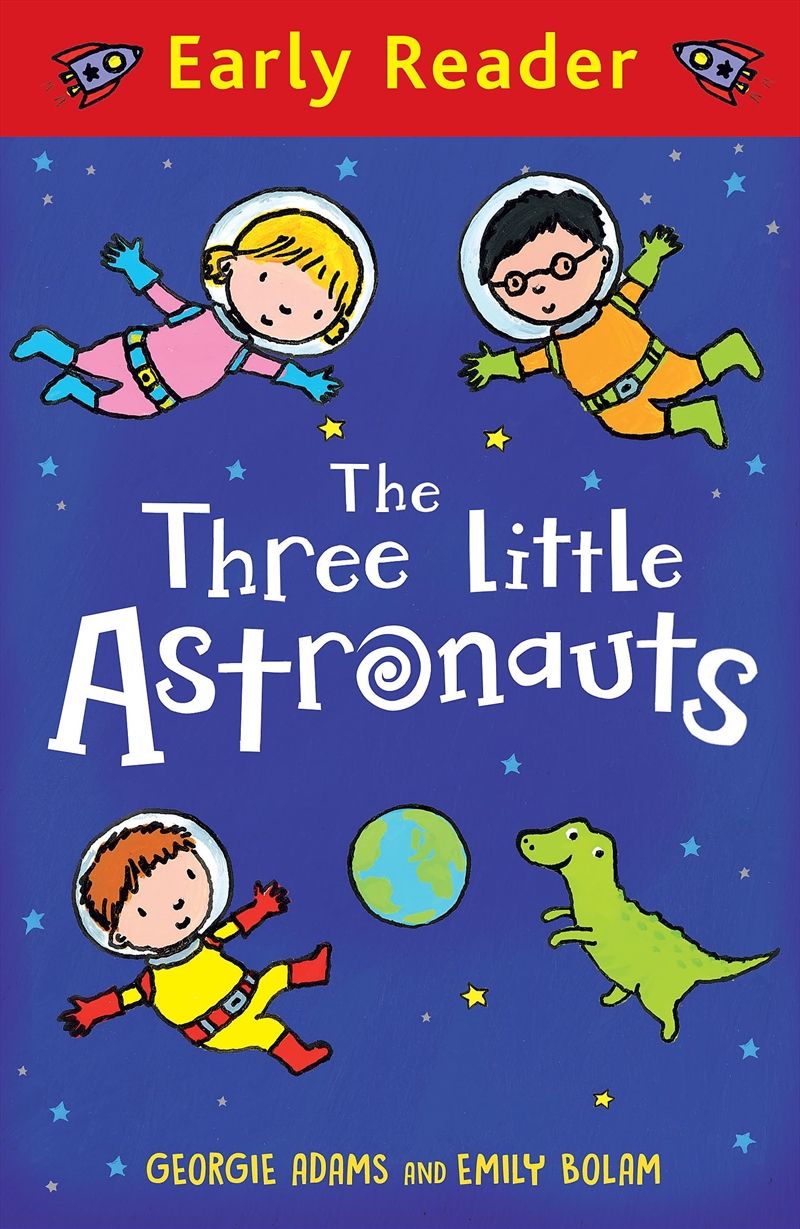 The Three Little Astronauts (Early Reader)/Product Detail/Early Childhood Fiction Books