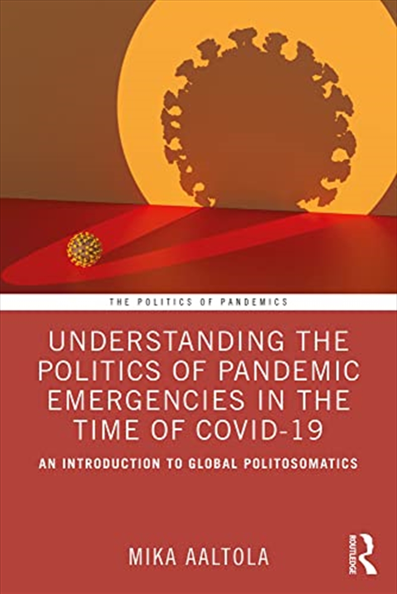 Understanding The Politics Of Pandemic Emergencies In The Time Of Covid-19: An Introduction To Globa/Product Detail/Fitness, Diet & Weightloss