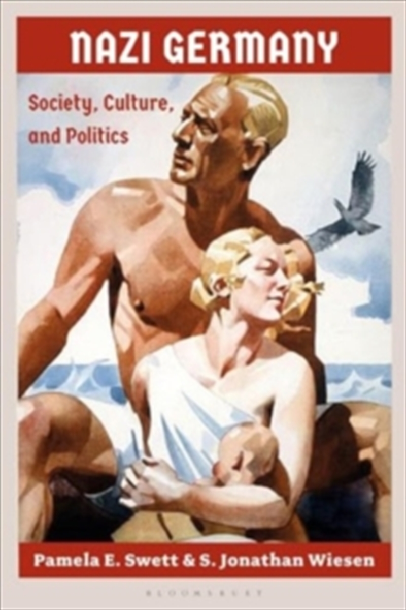 Nazi Germany : Society, Culture, And Politics/Product Detail/Society & Culture