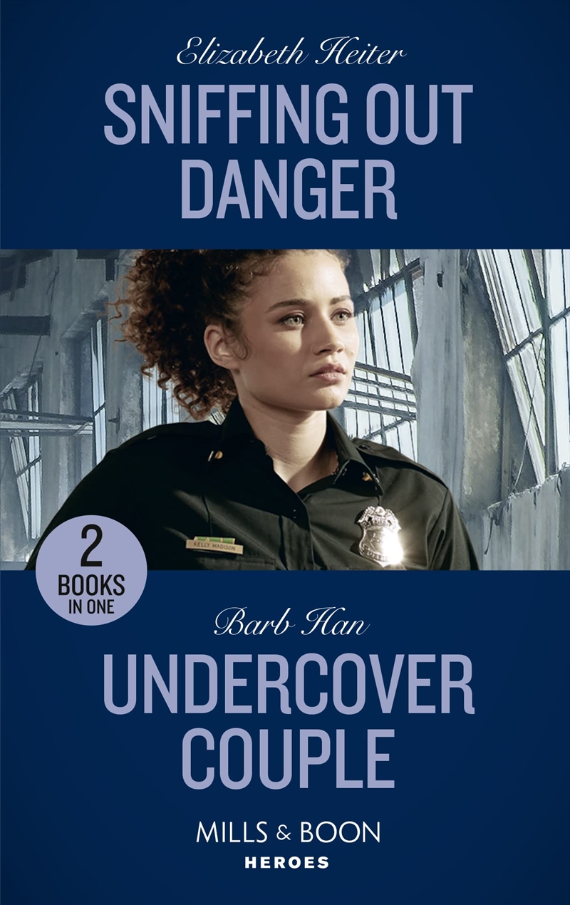 Sniffing Out Danger / Undercover Couple: Sniffing Out Danger (K-9S On Patrol) / Undercover Couple (A/Product Detail/Crime & Mystery Fiction