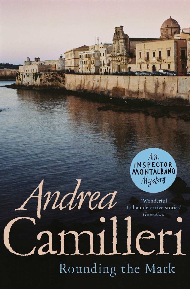 Rounding The Mark (Inspector Montalbano Mysteries)/Product Detail/Crime & Mystery Fiction
