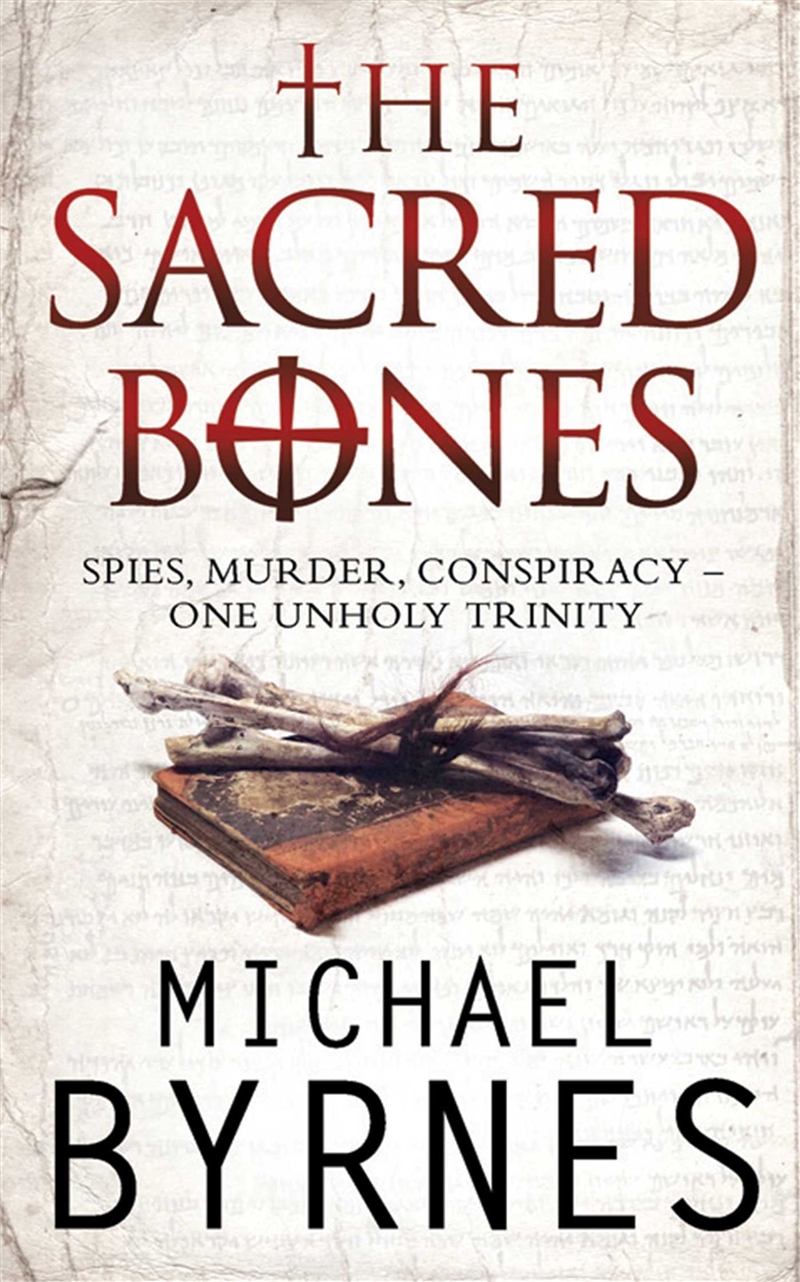 The Sacred Bones: The Page-Turning Thriller For Fans Of Dan Brown/Product Detail/Crime & Mystery Fiction