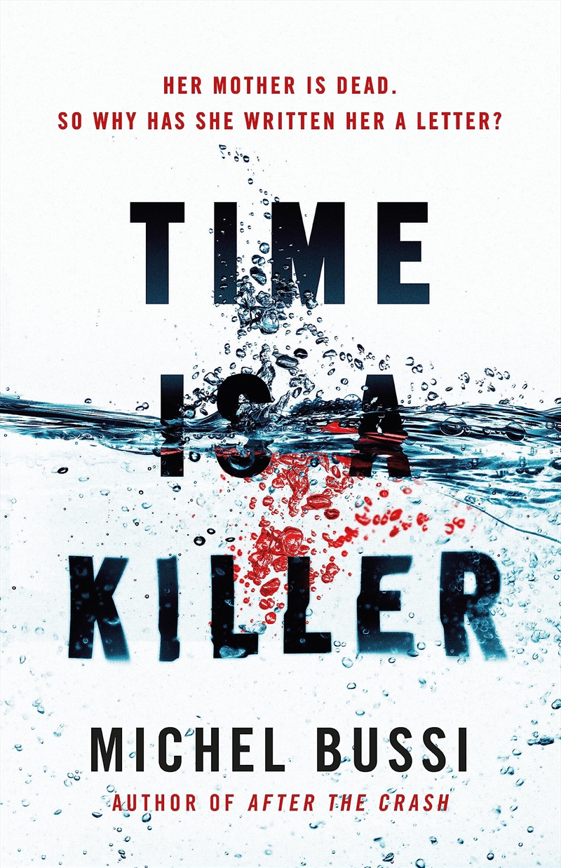 Time Is A Killer [Paperback] [Jan 01, 2018] Michel Bussi/Product Detail/Crime & Mystery Fiction