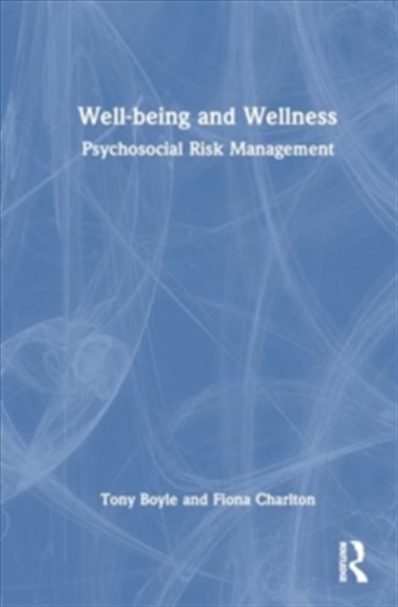 Well-Being And Wellness: Psychosocial Risk Management/Product Detail/Family & Health