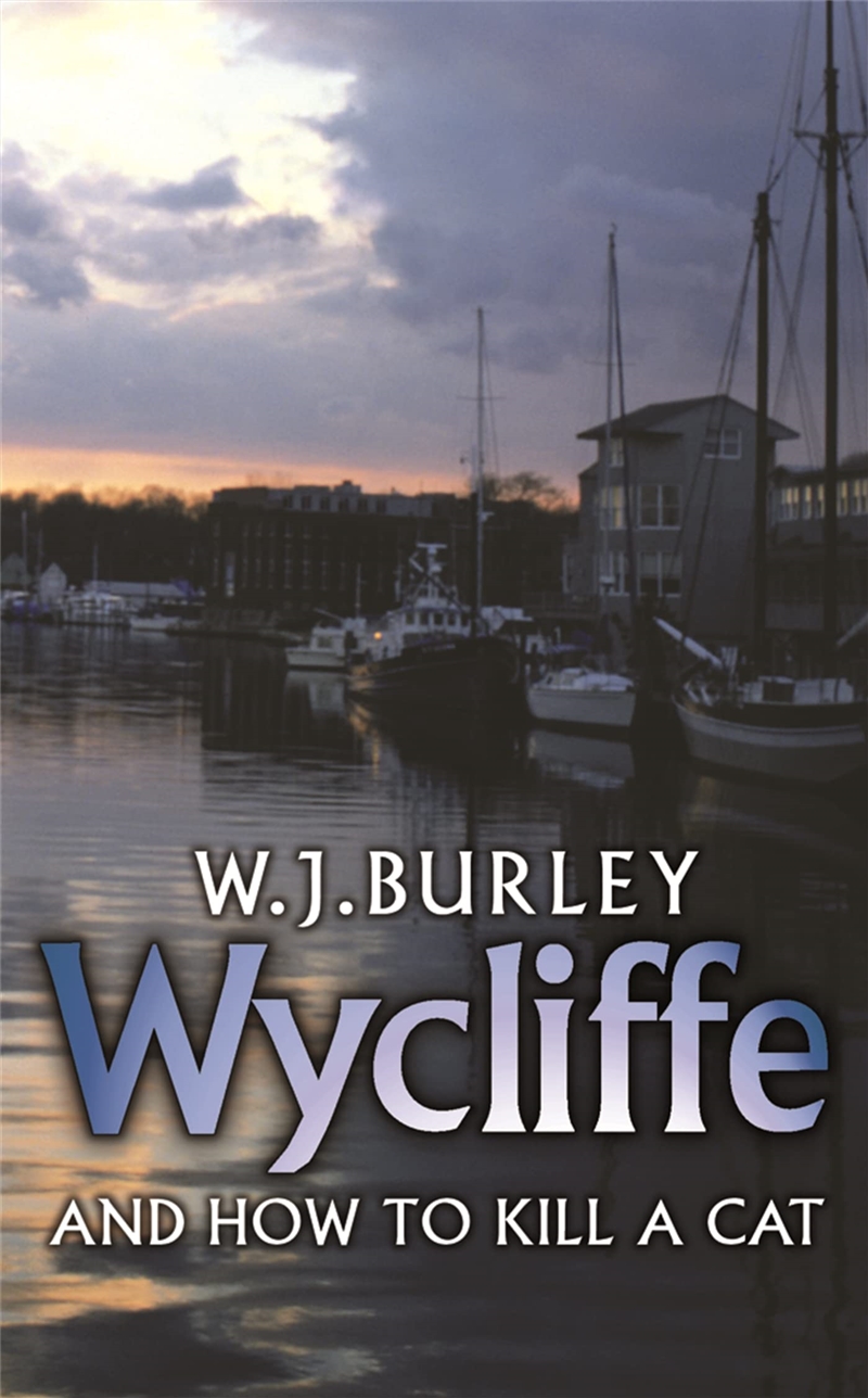 Wycliffe And How To Kill A Cat (Wycliffe Series)/Product Detail/Crime & Mystery Fiction
