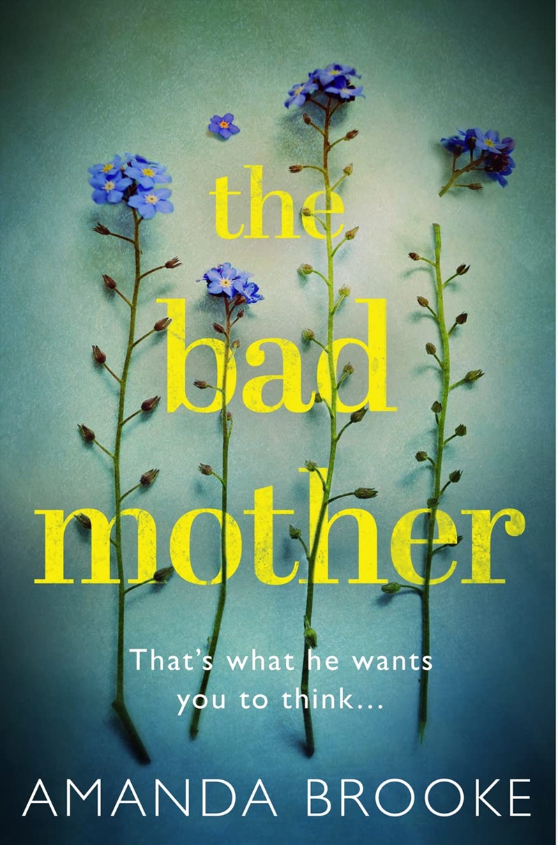 The Bad Mother: The Addictive, Gripping Thriller That Will Make You Question Everything/Product Detail/Crime & Mystery Fiction