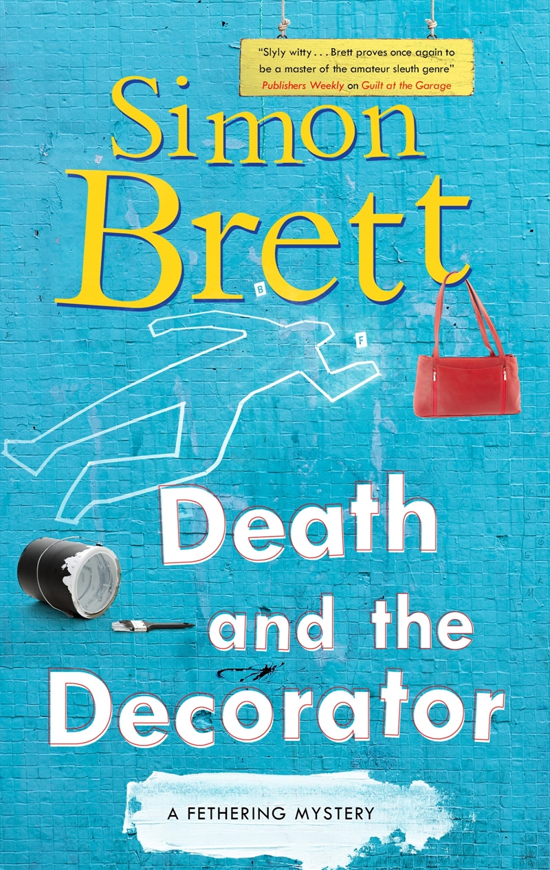 Death And The Decorator (A Fethering Mystery, 21)/Product Detail/Crime & Mystery Fiction