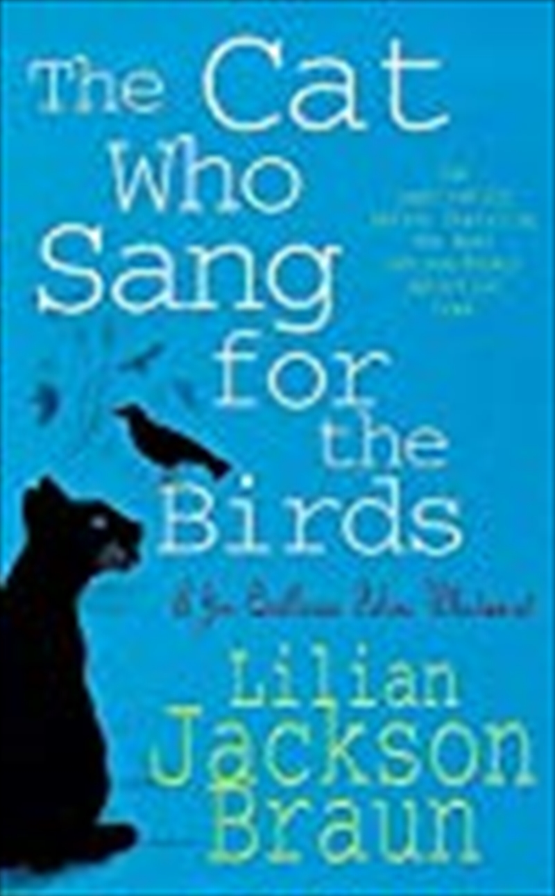 The Cat Who Sang For The Birds (Jim Qwilleran Feline Whodunnit)/Product Detail/Crime & Mystery Fiction