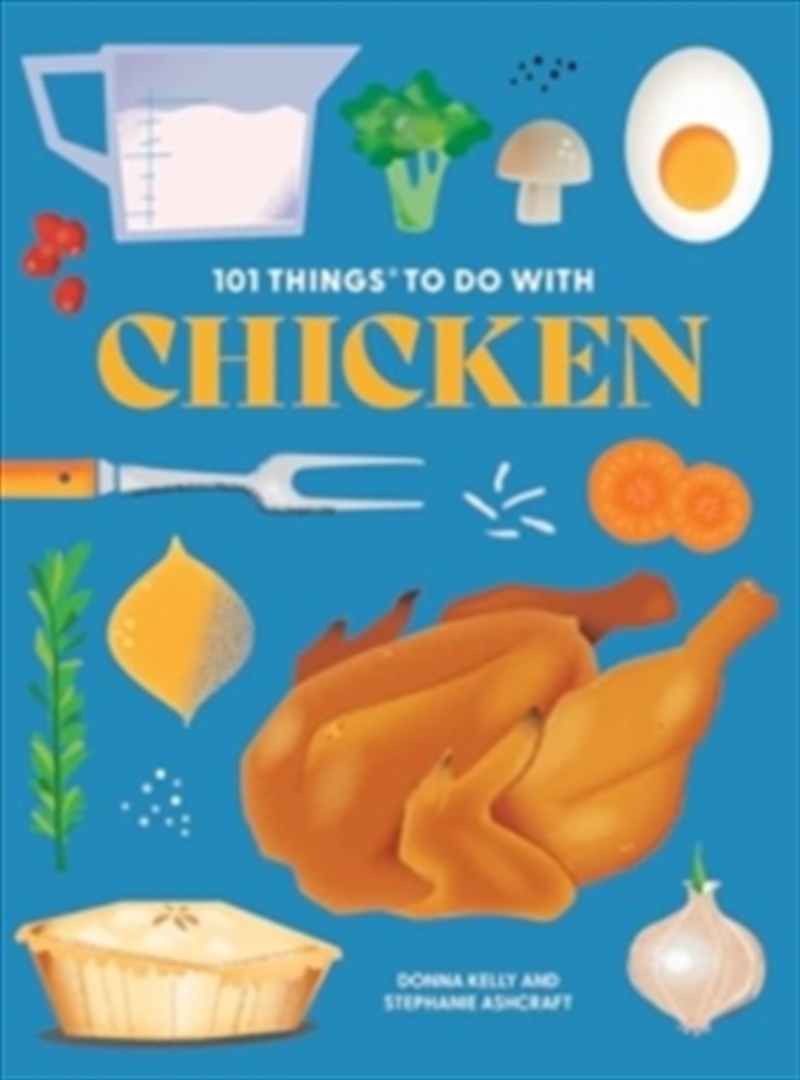101 Things To Do With Chicken/Product Detail/Recipes, Food & Drink