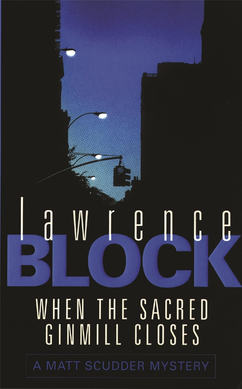 When The Sacred Ginmill Closes/Product Detail/Crime & Mystery Fiction