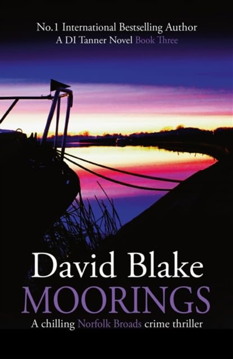 M Moorings: A Chilling Norfolk Broads Crime Thriller (British Detective Tanner Murder Mystery Series/Product Detail/Crime & Mystery Fiction