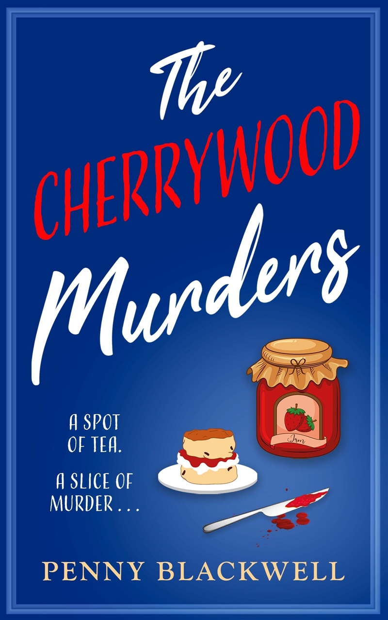 The Cherrywood Murders: An Unputdownable Cozy Murder Mystery Packed With Heart And Humour!/Product Detail/Crime & Mystery Fiction