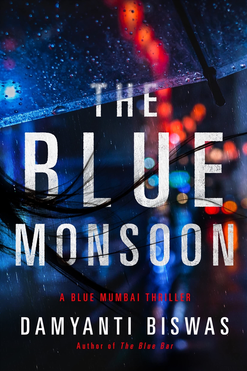 The Blue Monsoon (Blue Mumbai Thriller)/Product Detail/Crime & Mystery Fiction