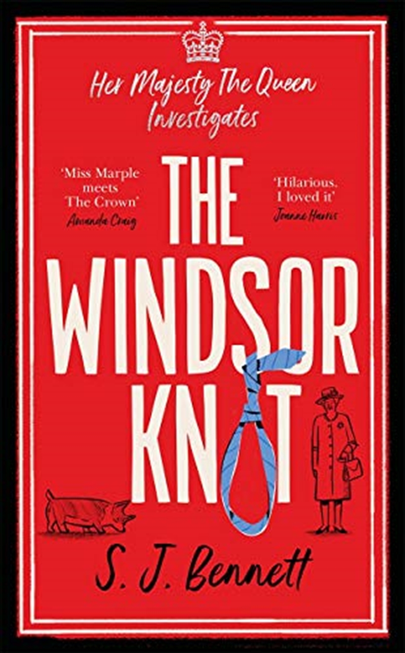 The Windsor Knot: The Queen Investigates A Murder In This Delightfully Clever Mystery For Fans Of Th/Product Detail/Crime & Mystery Fiction