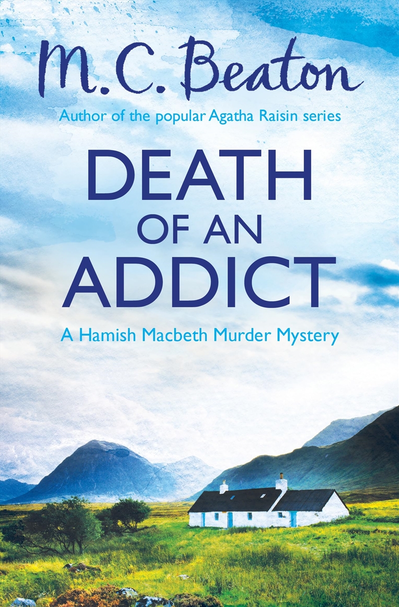 Death Of An Addict (Hamish Macbeth) [Paperback] M C Beaton/Product Detail/Crime & Mystery Fiction
