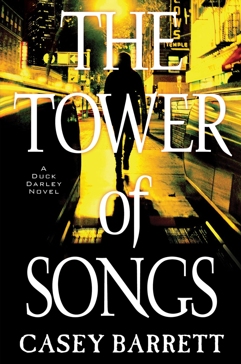 The Tower Of Songs (A Duck Darley Novel)/Product Detail/Crime & Mystery Fiction