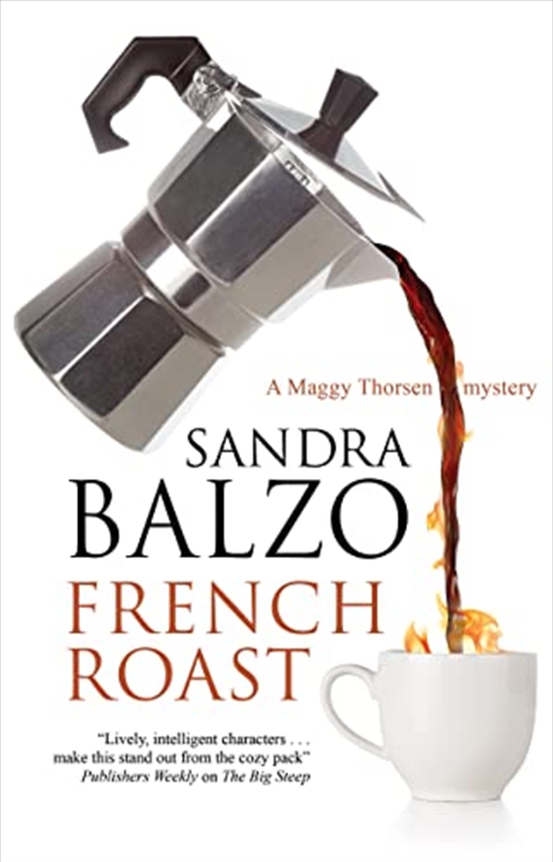 French Roast (A Maggy Thorsen Mystery, 15)/Product Detail/Crime & Mystery Fiction