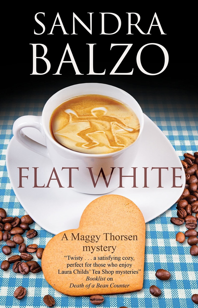 Flat White (A Maggy Thorsen Mystery, 13)/Product Detail/Crime & Mystery Fiction