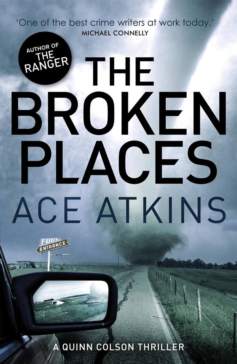 The Broken Places (Quinn Colson 3)/Product Detail/Crime & Mystery Fiction