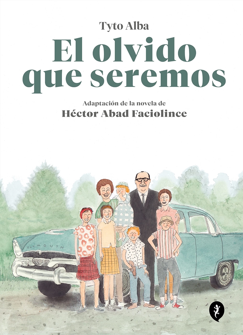 El Olvido Que Seremos (Novela Gráfica) / Memories Of My Father. Graphic Novel (Spanish Edition)/Product Detail/Graphic Novels
