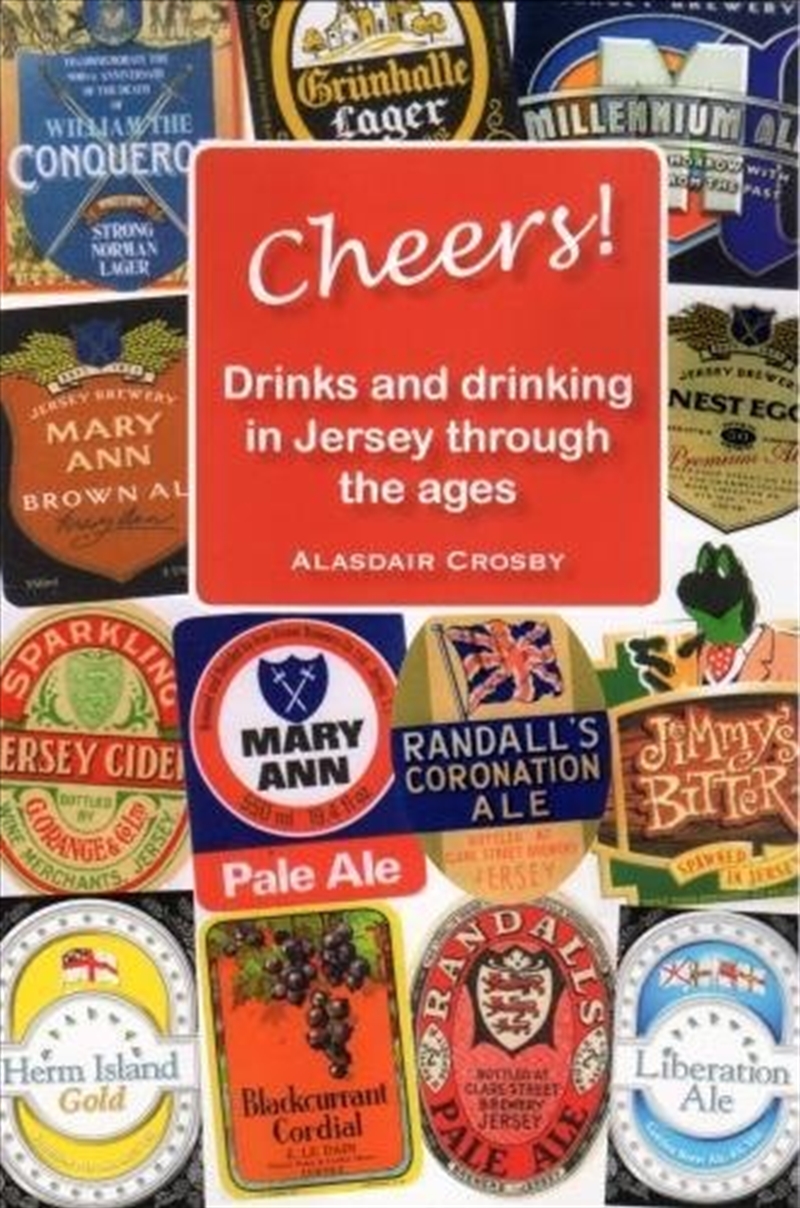 Cheers!: Drinks And Drinking In Jersey Through The Ages/Product Detail/Recipes, Food & Drink