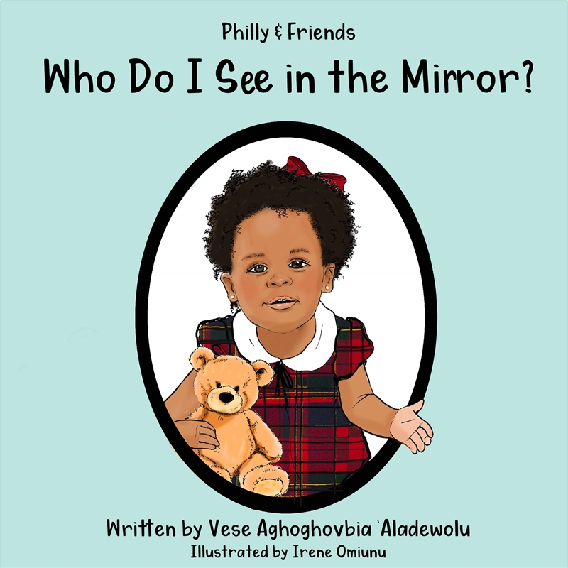 Philly & Friends: Who Do I See In The Mirror?/Product Detail/Early Childhood Fiction Books