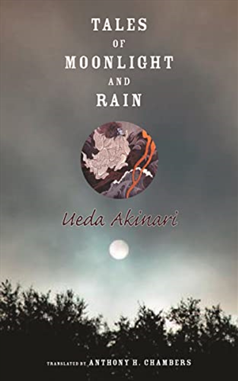 Tales Of Moonlight And Rain (Translations From The Asian Classics (Paperback))/Product Detail/General Fiction Books