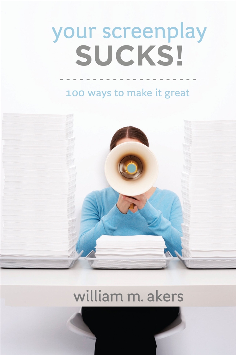 Your Screenplay Sucks!: 100 Ways To Make It Great/Product Detail/Arts & Entertainment