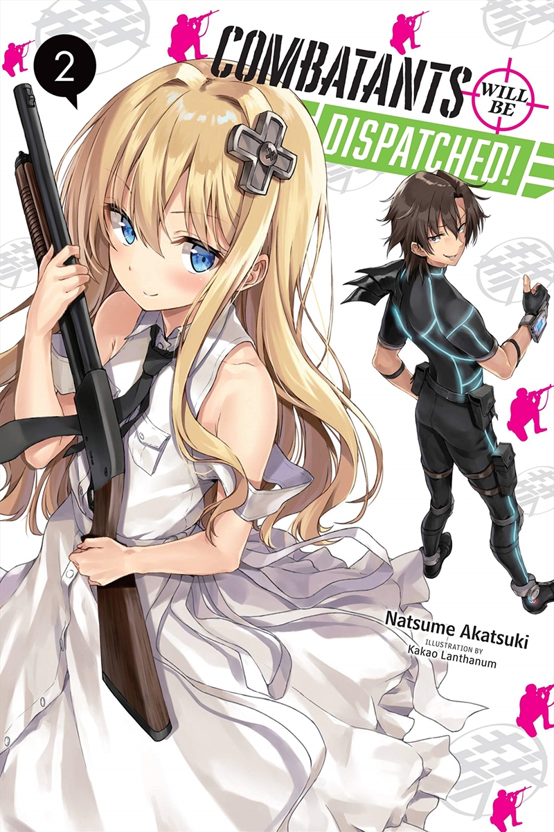 Combatants Will Be Dispatched!, Vol. 2 (Light Novel) (Combatants Will Be Dispatched! (Light Novel),/Product Detail/Young Adult Fiction