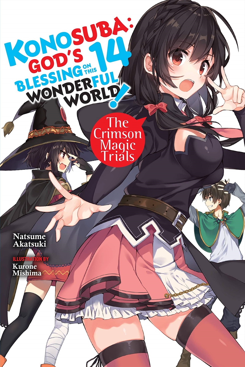 Konosuba: God'S Blessing On This Wonderful World!, Vol. 14 (Light Novel): The Crimson Magic Trials (/Product Detail/Fantasy Fiction