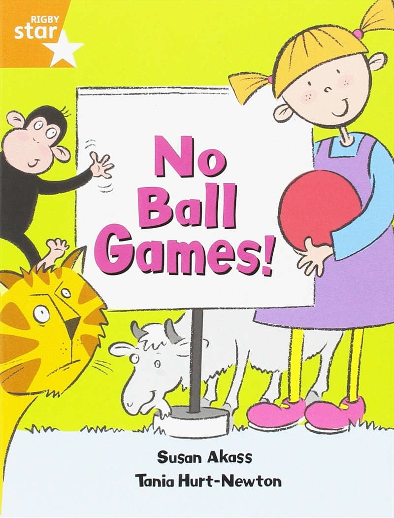 Rigby Star Guided: No Ball Games Orange Level Pupil Book (Single): Orange Year 2 / P3/Product Detail/Childrens Fiction Books