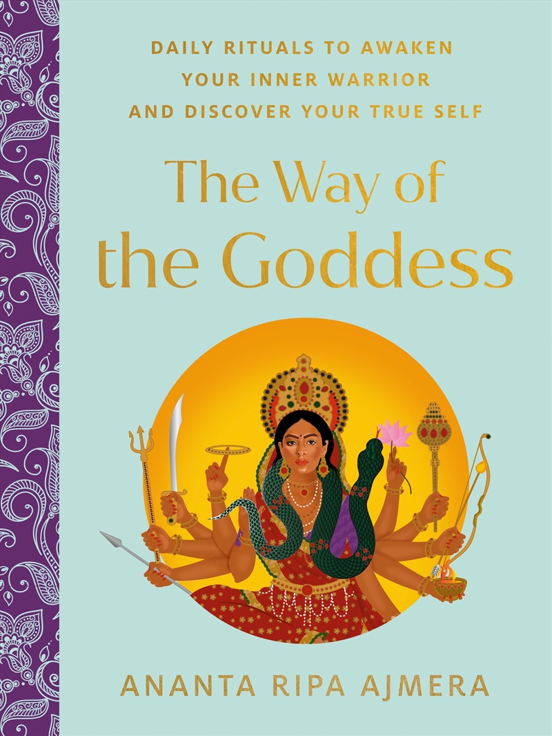 The Way Of The Goddess: Daily Rituals To Awaken Your Inner Warrior And Discover Your True Self/Product Detail/Tarot & Astrology