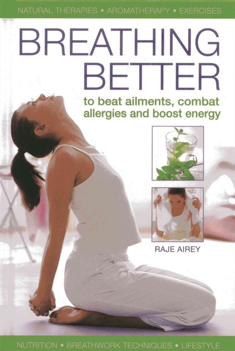 Breathing Better: To Beat Ailments, Combat Allergies And Boost Energy/Product Detail/Fitness, Diet & Weightloss