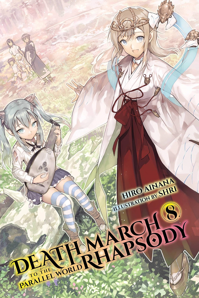 Death March To The Parallel World Rhapsody, Vol. 8 (Light Novel) (Death March To The Parallel World/Product Detail/Childrens Fiction Books