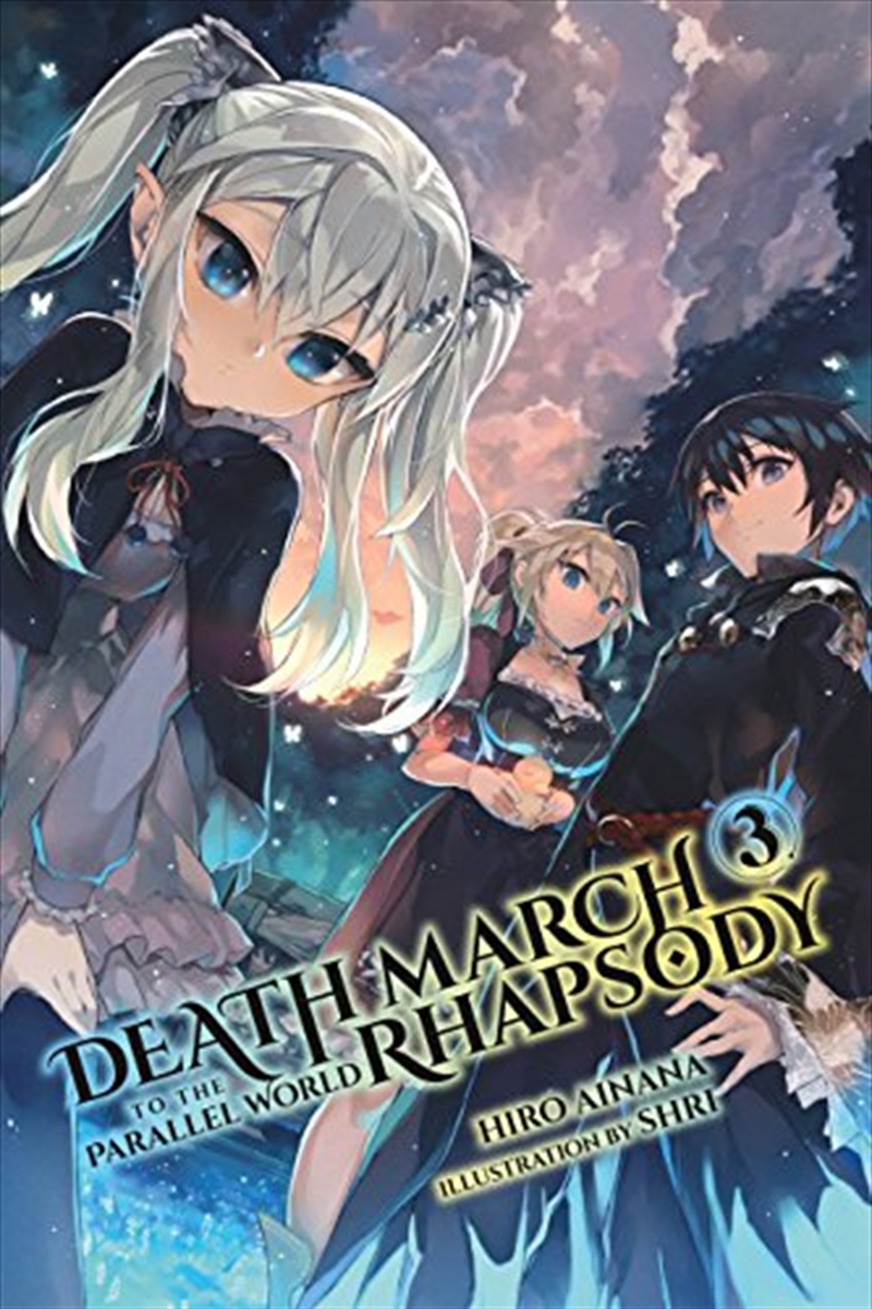 Death March To The Parallel World Rhapsody, Vol. 3 (Light Novel) (Death March To The Parallel World/Product Detail/Graphic Novels