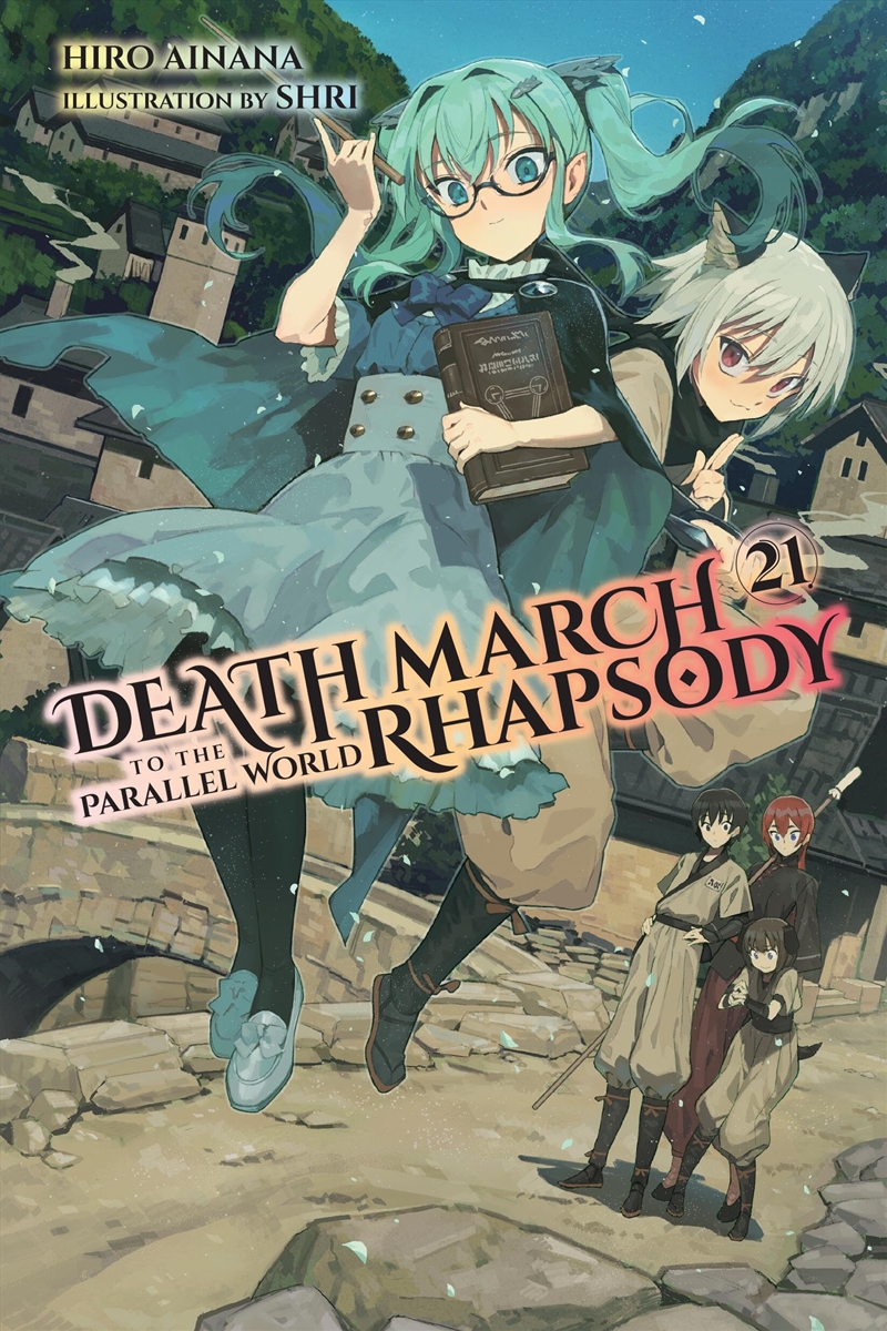 Death March To The Parallel World Rhapsody, Vol. 21 (Light Novel) (Death March To The Parallel World/Product Detail/Fantasy Fiction