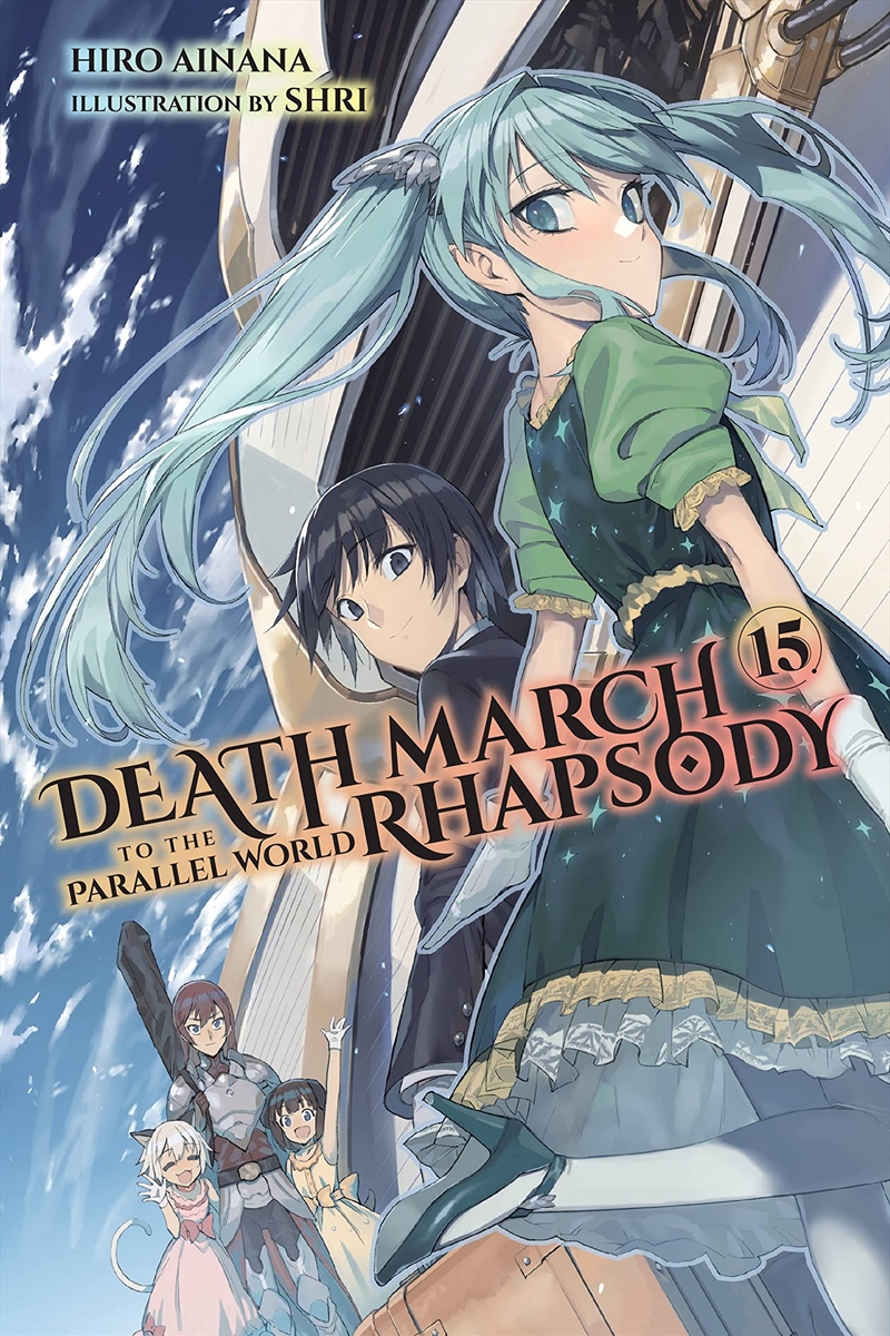 Death March To The Parallel World Rhapsody, Vol. 15 (Light Novel) (Death March To The Parallel World/Product Detail/Fantasy Fiction