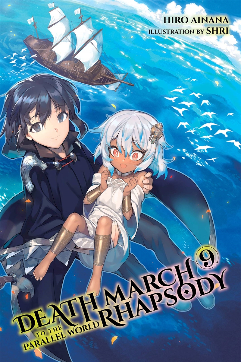 Death March To The Parallel World Rhapsody, Vol. 9 (Light Novel) (Death March To The Parallel World/Product Detail/Fantasy Fiction