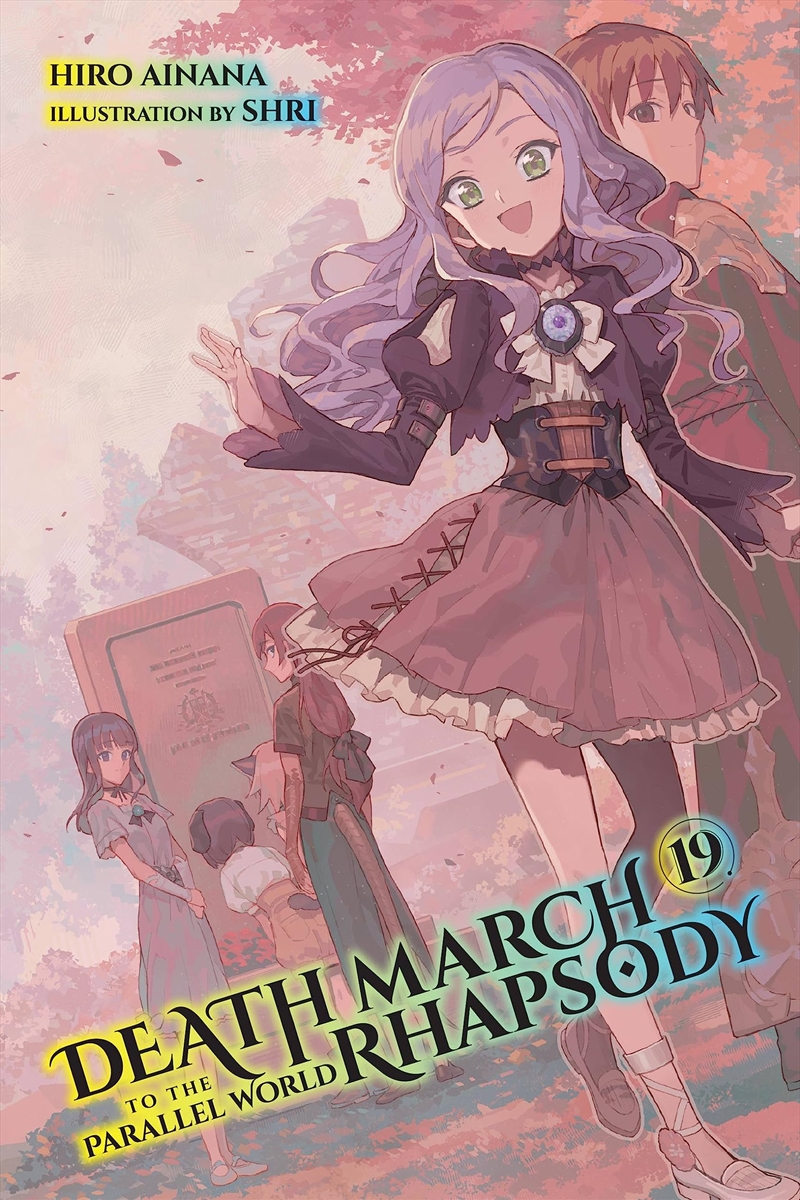 Death March To The Parallel World Rhapsody, Vol. 19 (Light Novel) (Volume 19)/Product Detail/Fantasy Fiction