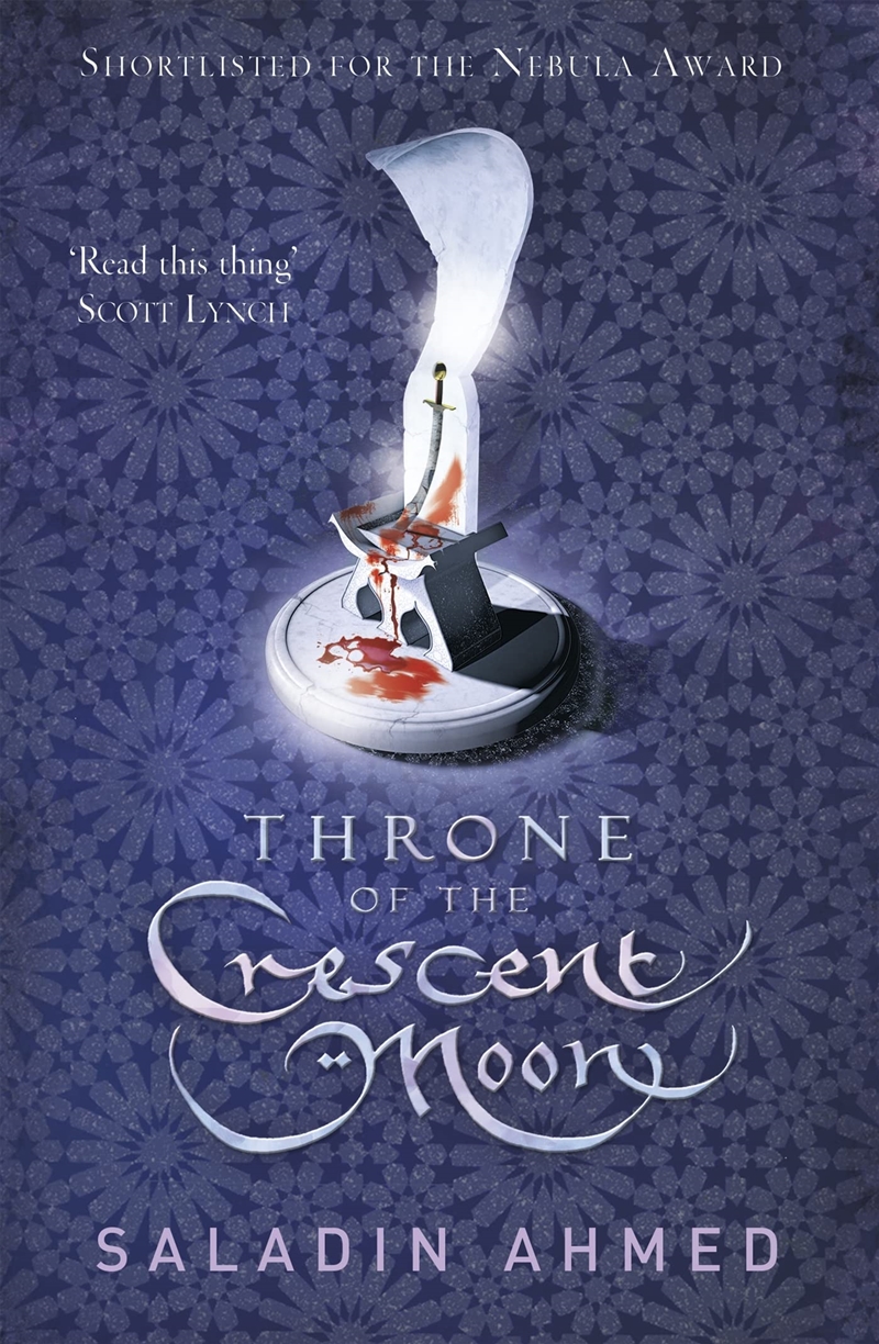 Throne Of The Crescent Moon/Product Detail/Fantasy Fiction